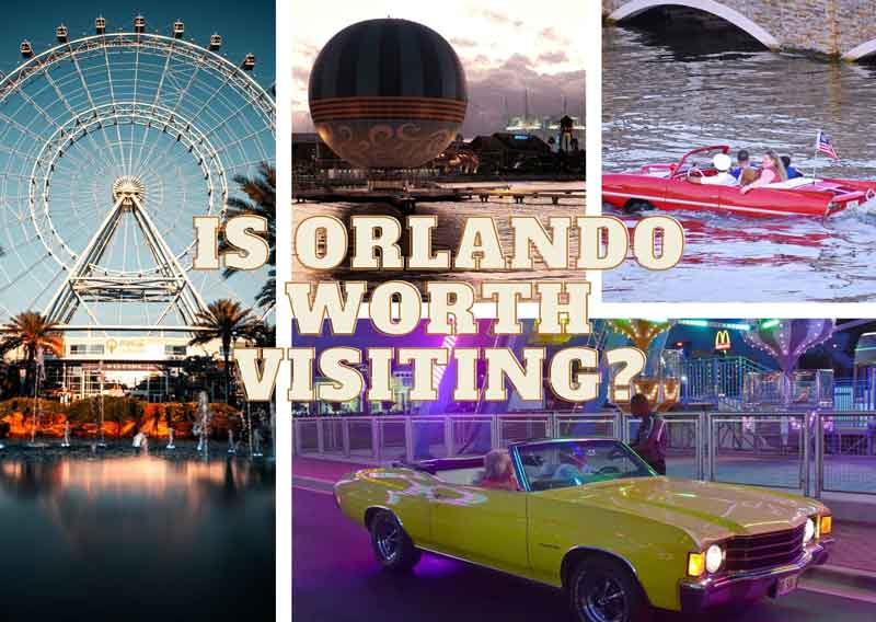 is-orlando-worth-visiting